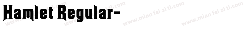 Hamlet Regular字体转换